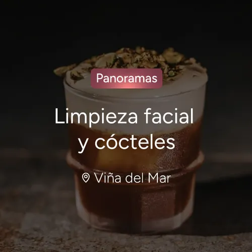 Limpieza Facial y Cócteles