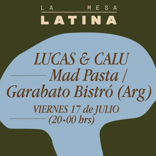 La Mesa Latina Lucas Canga y Calú Corso