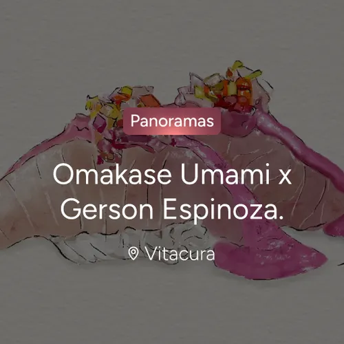 Omakase con el Chef Gerson Espinoza.
