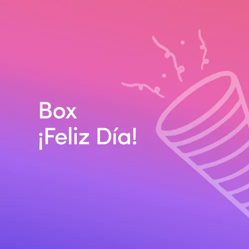 ¡Feliz Día! ¡Feliz Día!